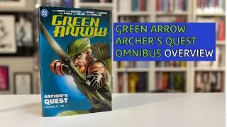 Green Arrow: Archer's Quest Omnibus Vol 1 Overview