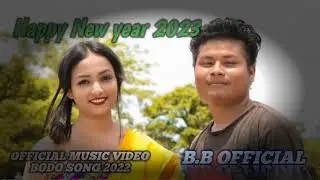 Happy new year 2023 Bodo  songs Music Video 2023