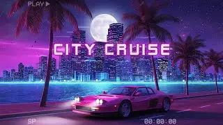 Neon City Cruise 🌃 Synthwave Music for Late Night Vibes