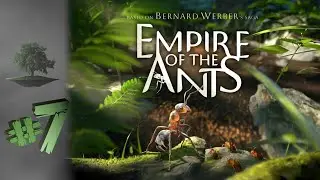 Empire of the Ants &diams; №7 - Нападение на город, Вдоль корней кипариса.