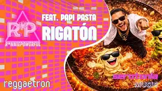 R*nniepowerful feat. Papi Pasta - Rigatón  (Video Oficial)