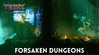 Trine [Enchanted Edition] - Walkthrough 4K 60FPS HDR - Forsaken Dungeons (Hard)