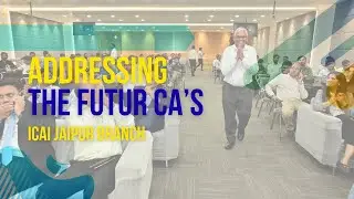 CA Tara Chand Agarwal Addressing Future CAs at ICAI Jaipur Branch | Motivational Talk for Students