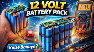 12 volt 15 ampere battery pack banane ka tarika 12 Volt Rechargeable Battery Pack DIY | Full Guide 