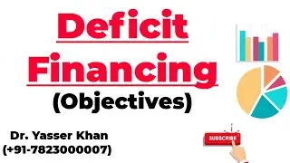 Deficit Financing - Objectives