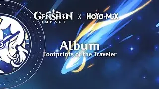 Genshin Impact OST [Footprints of the Traveler] - #II The Chalk Prince and the Dragon