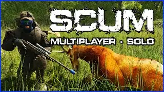 SCUM | MULTIPLAYER | SOLO | I JUST WANT SOME FOOD 🥐