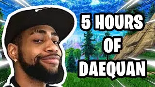 5 Hours of Daequan Loco (Fortnite Edition)