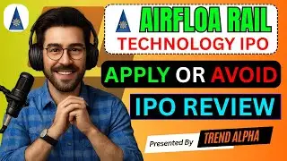 Airfloa Rail Technology IPO || IPO खुलते ही 150% GMP 💥 || किसमें बनेगा मुनाफा?