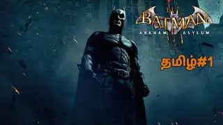 Batman Arkham Asylum #1 Live Mohan TamilGaming