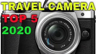 Top 5 Best Travel Camera 2020 | Compact Portable Shoot Cameras