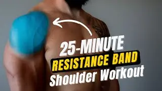 25 Minute Resistance Band Shoulder Workout  (No Weights or Anchors Needed)