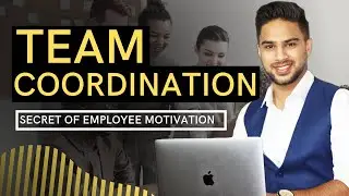 How to Improve Team Coordination | Employee Growth