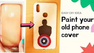 Mobile back cover painting|| DIY mobile cover || paint your old phone cover