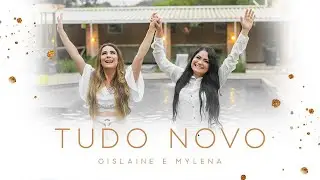 Gislaine e Mylena - Tudo Novo (Acústico) Homenagem de Fim de Ano