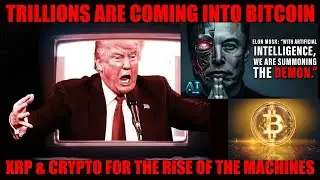 ЭТО СТРАШНО! ТРИЛЛИОНЫ ВЛОЖАТСЯ В БИТКОИН, XRP И КРИПТОВАЛЮТУ ДЛЯ ИИ И МАШИН!