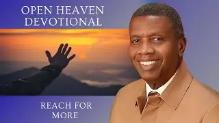 REACH FOR MORE – Open Heavens Devotional | Jan 24, 2026