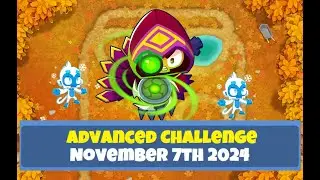 BTD6 November 7th 2024 Advanced Challenge - What paragon do u need? by  90cm.