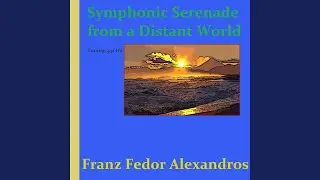 Symphonic Serenade from a Distant World