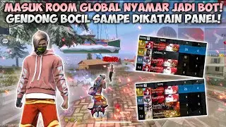 MASUK ROOM GLOBAL PRANK NYAMAR JADI BOT! KETEMU BOCIL MALAH DIKATAIN PANEL! 