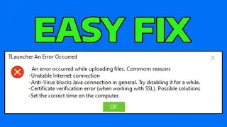 How To Fix Minecraft TLauncher An Error Occurred While Uploading Files