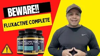 ✅FLUXACTIVE Treatment Prostate   review   suplemento de pr&oacute;stata masculino