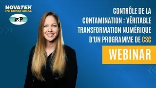 Webinar: Contrôle de la contamination : véritable transformation numérique d'un programme de CSC
