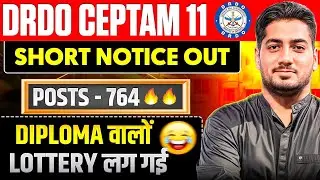 DRDO CEPTAM 11 Short Notice Out | Posts - 764 | Diploma and ITI Eligible #drdo #sscje #rishabhsir