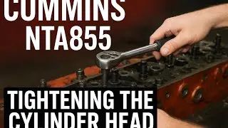 Cummins NTA855 assmbly head cylandre and torque #dieselengine #cumminsengine #mechanic #automobile 