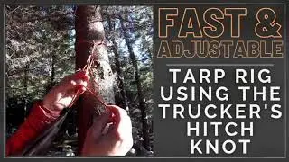 How I Rig My Warbonnet Hammock Tarp Using the Trucker's Hitch Knot