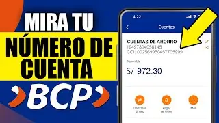 Como ver mi Numero de Cuenta BCP (desde la App BCP)