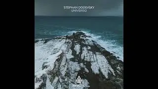 Stephan Dodevsky - Universo (Extended Mix)