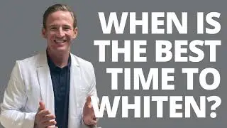 ASK DR. H - WHEN SHOULD I WHITEN?