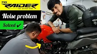 TVS raider engine noise problem | Finally engine kit kit problem solved 