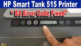 How to fix HP Smart Tank 515 E4 Error - (Encoder Strip Problem Solved).