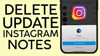 How to Delete or Update Instagram Note (2023)