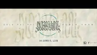 Dala - KUBLA KHAN - Down feat. Lion