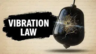 The Law of Vibration: Why Nothing in Reality Is Ever Still