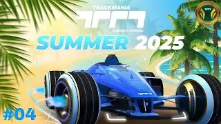 Trackmania Summer 2025 - 04
