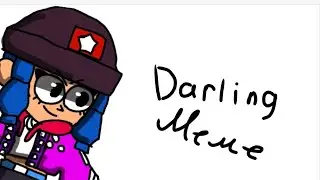 Darling | Meme (heroine bibi brawl stars)