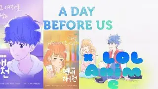 A Day before us 🥺 [AMV]