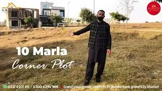 10 Marla Corner Plot for Sale | Grand City | Prime Location | Save Hand Property & Constructions