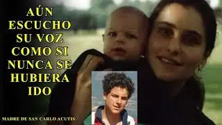 Madre de Carlo Acutis CONFIESA: Aún Escucho Su Voz Como Si Nunca Se Hubiera Ido