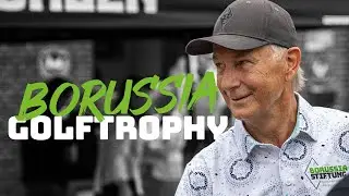 Borussia Golftrophy 2023 | Benefiz-Golfturnier | FohlenInsights