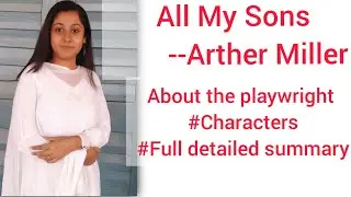 All My Sons| Characters| Detailed Summary in Hindi