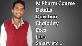 M Pharm Course Details information ||Harish kasar||
