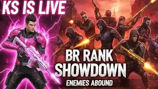 BR Rank Showdown | KS Is Live | Enemies All Around! 🔫🔥