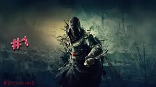 The Last Journey of Ezio's Legacy | Assassin's Creed Revelations (Part-1)