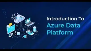 Introduction to Azure Data Platform
