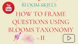 Questioning Skills and Strategies II Bloom's Taxonomy II PREPARING QUESTION OR TEST PAPER